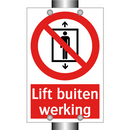 Lift buiten werking