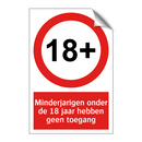 Minderjarigen onder de 18 jaar hebben geen toegang