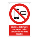 Mobiele telefoons en piepers zijn verboden op deze locatie
