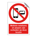 Mobiele telefoons en piepers zijn verboden op deze locatie