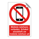 Mobiele telefoons verboden. Schakel alstublieft uw mobiele telefoon uit