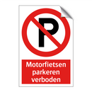 Motorfietsen parkeren verboden