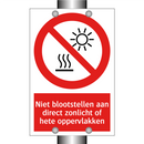 Niet blootstellen aan direct zonlicht of hete oppervlakken