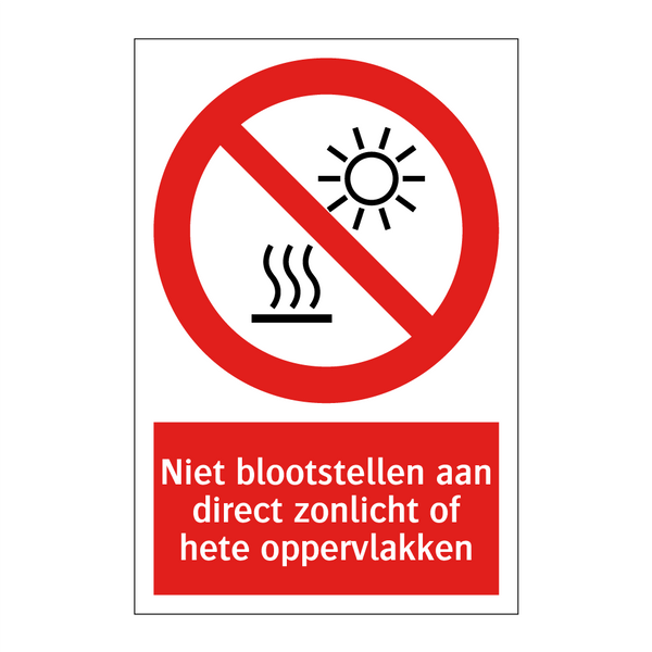 Niet blootstellen aan direct zonlicht of hete oppervlakken