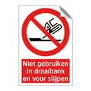 Niet gebruiken in draaibank en voor slijpen