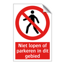Niet lopen of parkeren in dit gebied