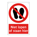 Niet lopen of staan hier