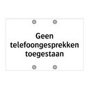Geen telefoongesprekken toegestaan & Geen telefoongesprekken toegestaan