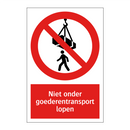 Niet onder goederentransport lopen