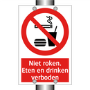 Niet roken. Eten en drinken verboden