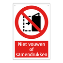 Niet vouwen of samendrukken