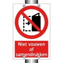 Niet vouwen of samendrukken