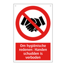 Om hygiënische redenen: Handen schudden is verboden