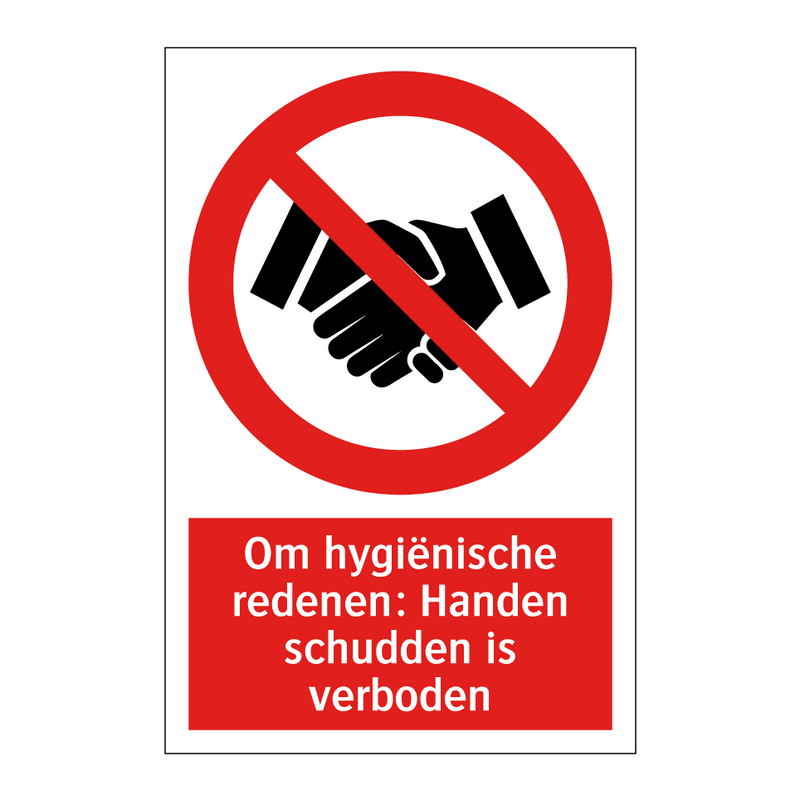 Om hygiënische redenen: Handen schudden is verboden