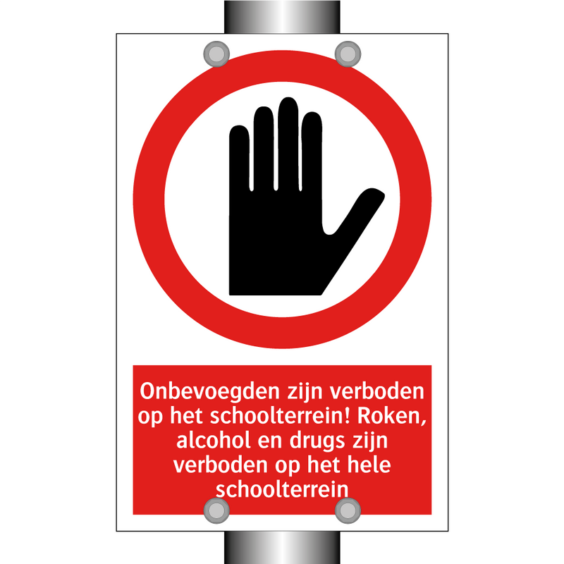 Onbevoegden zijn verboden op het schoolterrein! Roken, alcohol en drugs zijn verboden op het hele schoolterrein