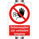 Onbevoegden zijn verboden toegang