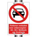 Parkeren verboden voor onbevoegden - Art. 461 Wetboek van Strafrecht