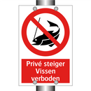 Privé steiger Vissen verboden