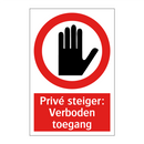 Privé steiger: Verboden toegang