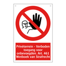 Privéterrein - Verboden toegang voor onbevoegden. Art. 461 Wetboek van Strafrecht