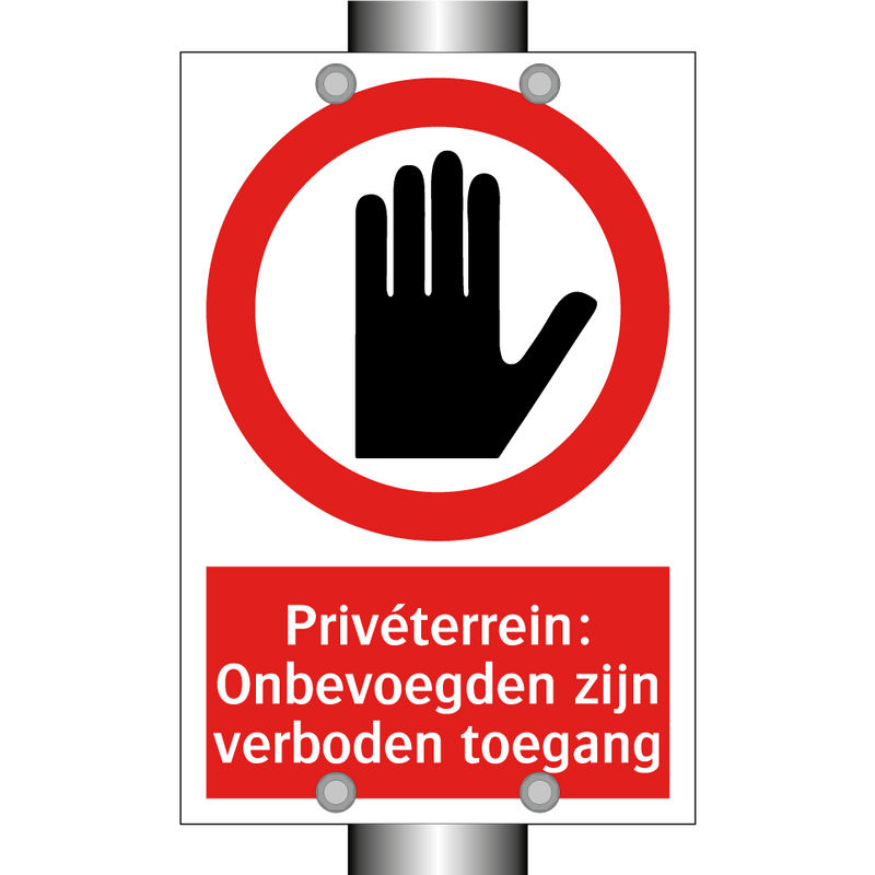 Privéterrein: Onbevoegden zijn verboden toegang