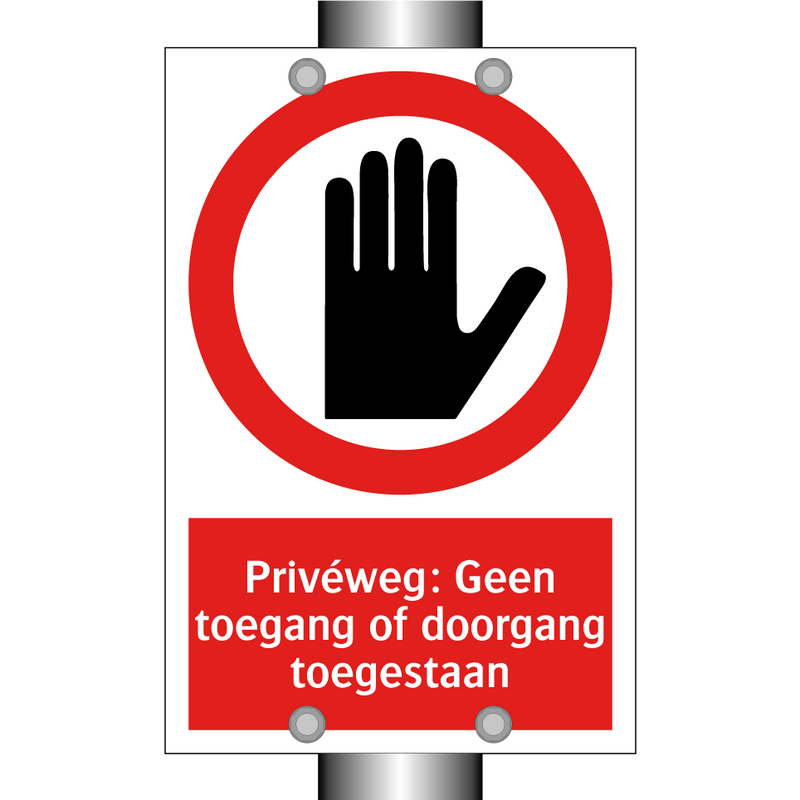 Privéweg: Geen toegang of doorgang toegestaan