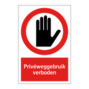 Privéweggebruik verboden