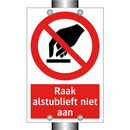 Raak alstublieft niet aan