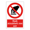 Raak alstublieft niet aan