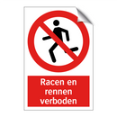 Racen en rennen verboden