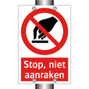 Stop, niet aanraken
