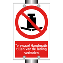 Te zwaar! Handmatig tillen van de lading verboden