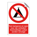 Tent kamperen en open vuur zijn verboden! Overtredingen zullen worden vervolgd