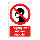 Toegang met masker verboden