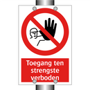 Toegang ten strengste verboden