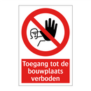 Toegang tot de bouwplaats verboden