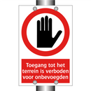 Toegang tot het terrein is verboden voor onbevoegden