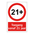 Toegang vanaf 21 jaar