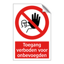 Toegang verboden voor onbevoegden