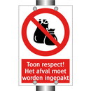 Toon respect! Het afval moet worden ingepakt