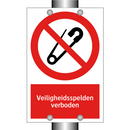 Veiligheidsspelden verboden