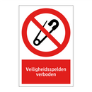 Veiligheidsspelden verboden
