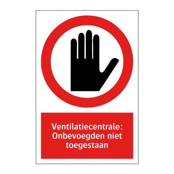 Ventilatiecentrale: Onbevoegden niet toegestaan
