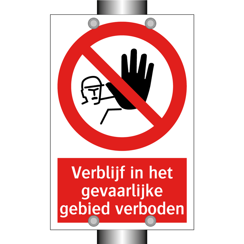 Verblijf in het gevaarlijke gebied verboden