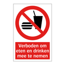 Verboden om eten en drinken mee te nemen