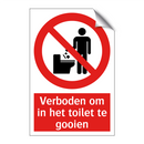 Verboden om in het toilet te gooien