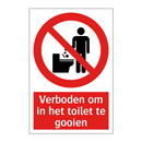 Verboden om in het toilet te gooien