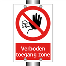 Verboden toegang zone