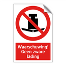 Waarschuwing! Geen zware lading