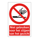 Niet gebruiken voor het slijpen van het gezicht